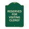 Signmission Reserved for Visiting Clergy Heavy-Gauge Aluminum Architectural Sign, 24" x 18", G-1824-23169 A-DES-G-1824-23169 - alternate 1